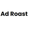 Ad Roast